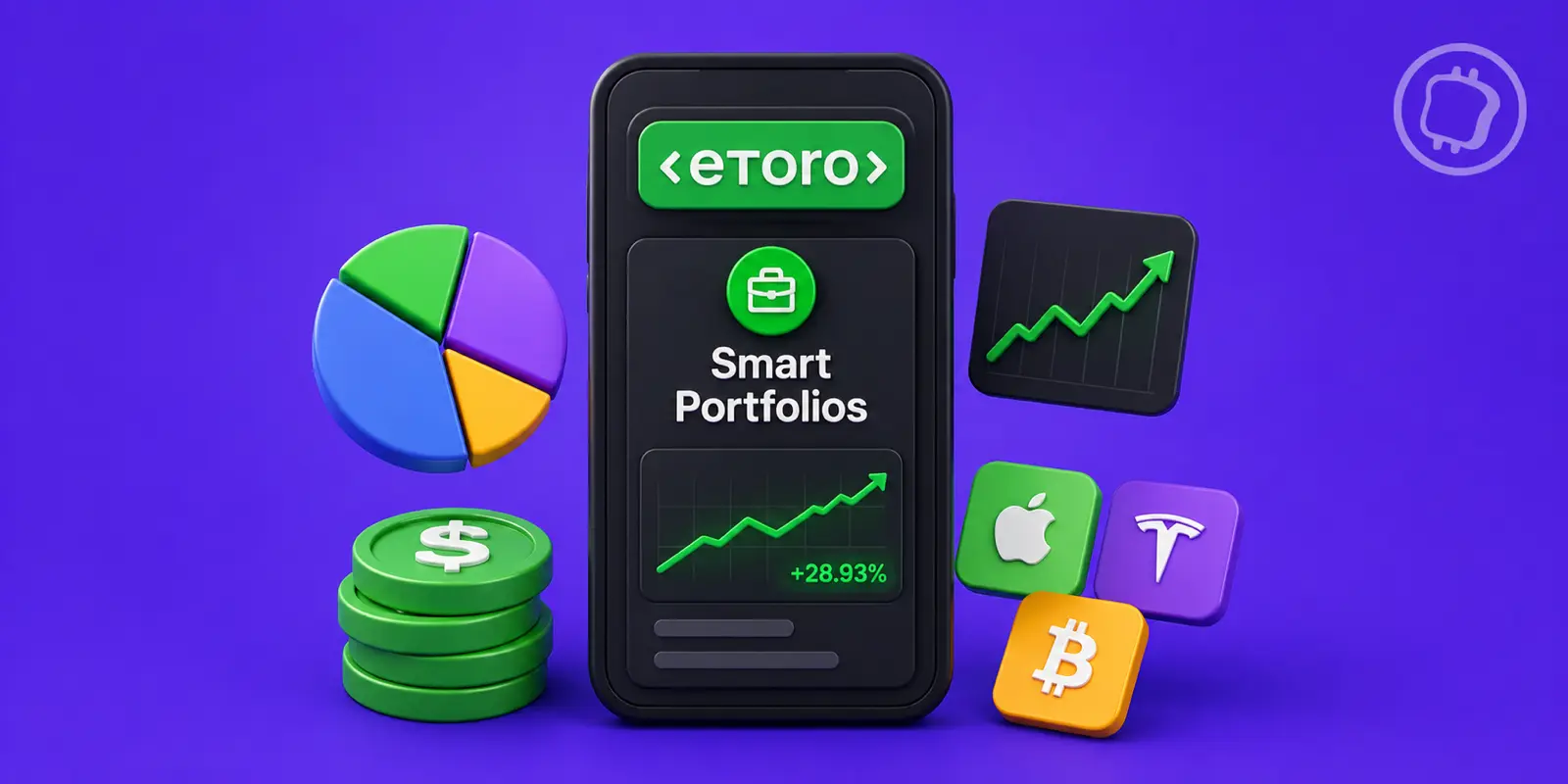 Comprendre les portefeuilles intelligents d’eToro : investir simplement dans plusieurs actifs